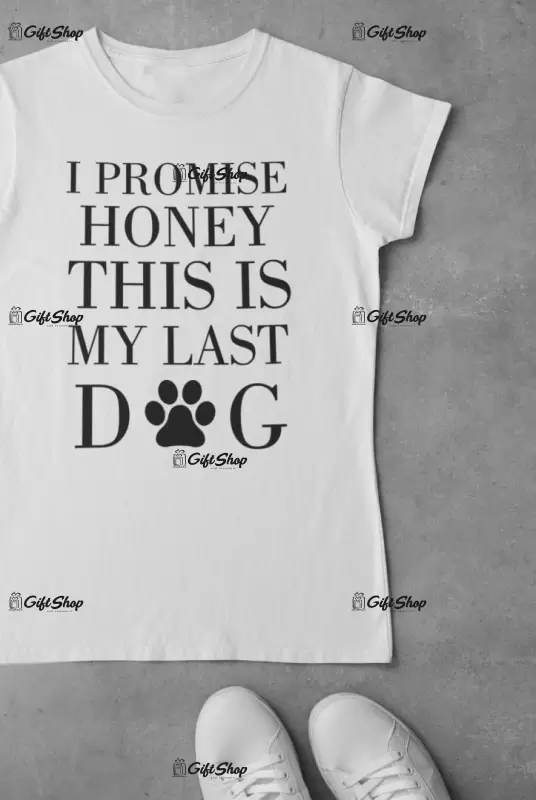 I promise honey..., tricou cu mesaj