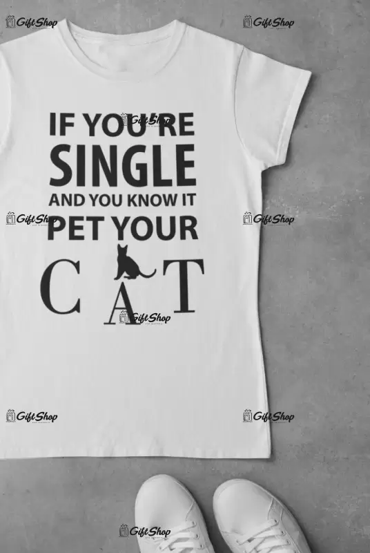 If you`re single..., tricou cu mesaj