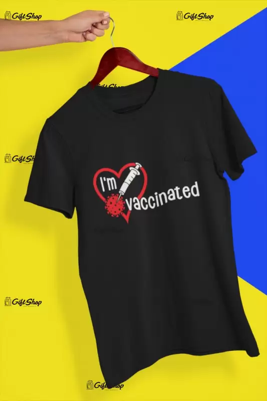 I`m vaccinated, tricou cu mesaj