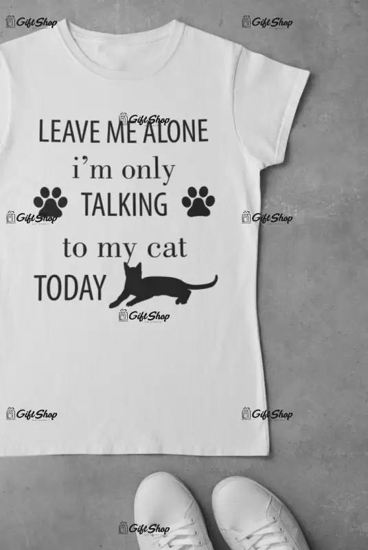 Leave me alone..., tricou cu mesaj