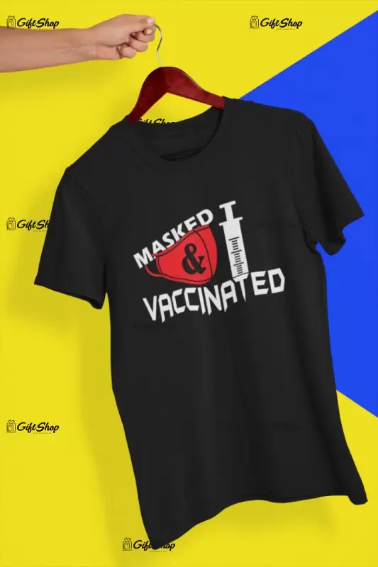Masked & vaccinated, tricou cu mesaj
