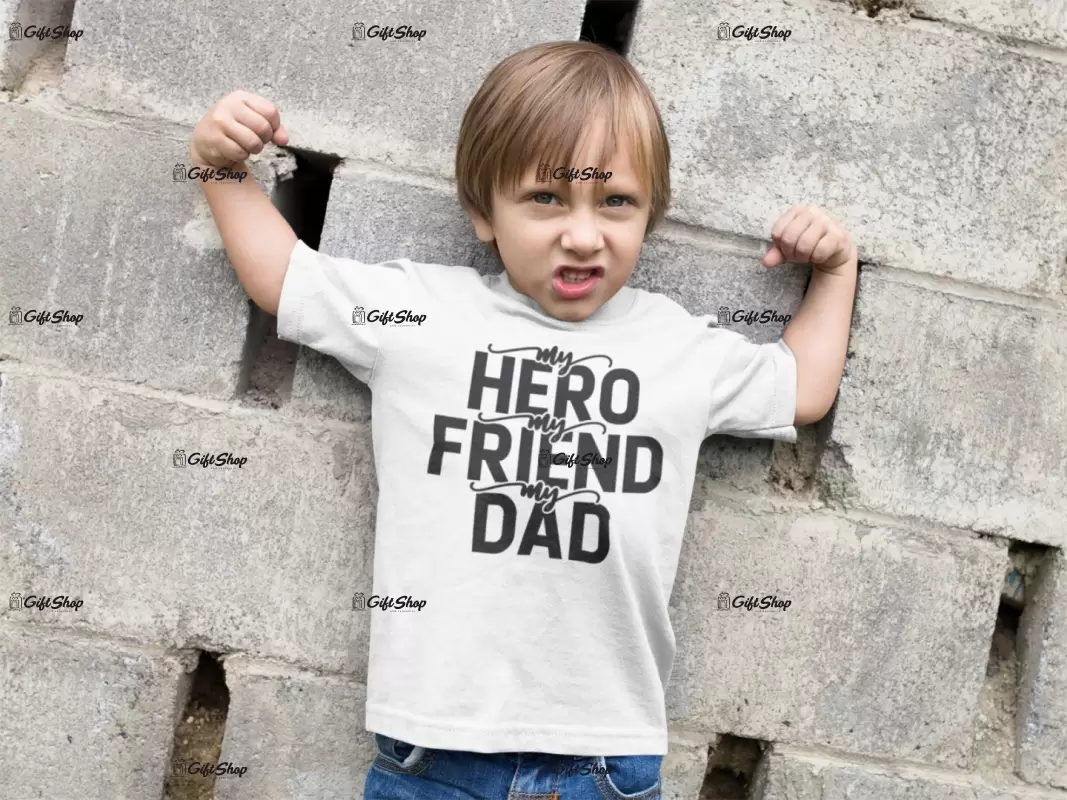 My hero my friend my dad, tricou cu mesaj