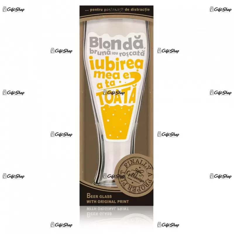 Blonda, bruna sau roscata, pahar bere cu mesaj