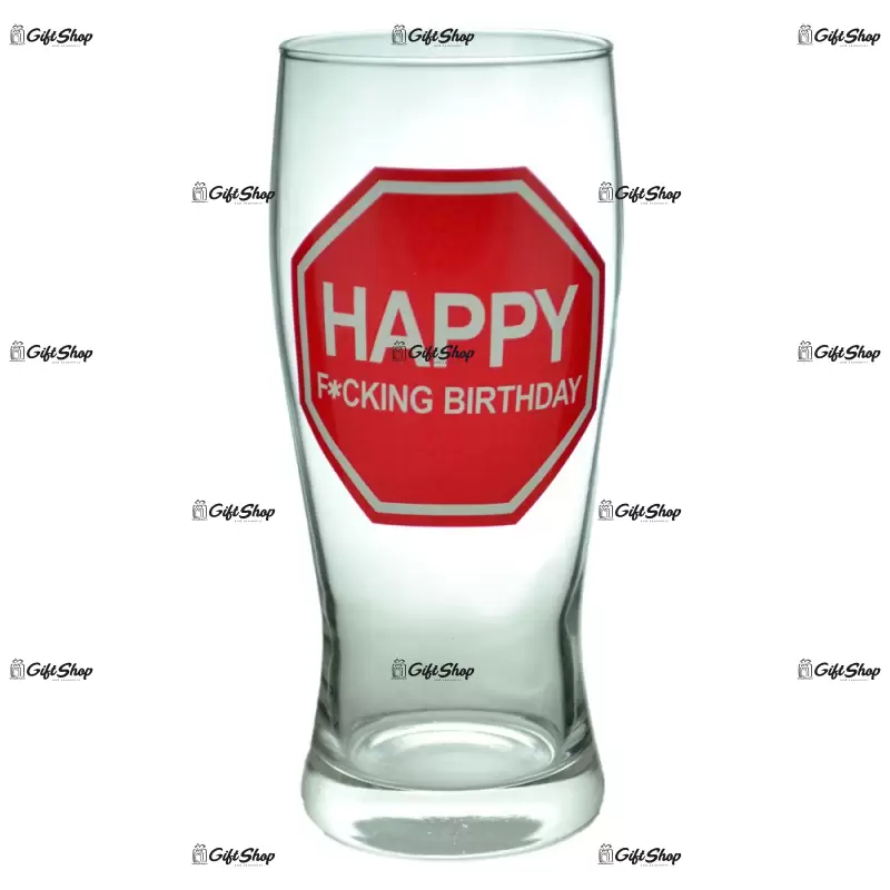 Happy f.cking birthday, pahar de bere cu mesaj