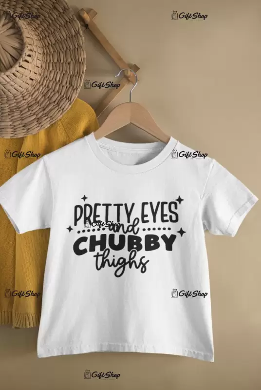 Pretty eyes and ..., tricou cu mesaj