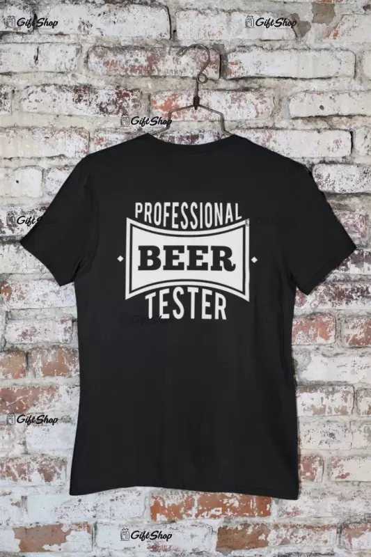 Professional beer tester, tricou cu mesaj