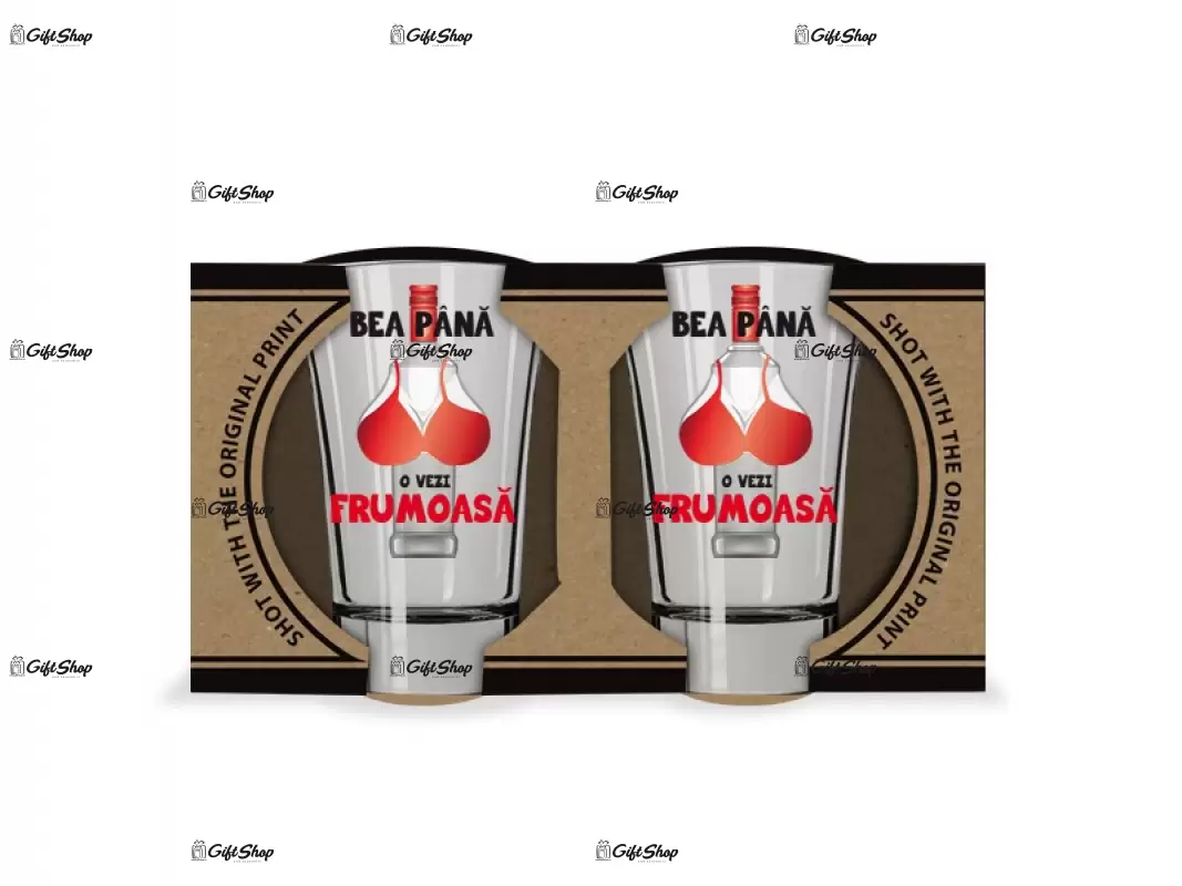 Bea pana o vezi frumoasa, set 2 shot-uri cu mesaje