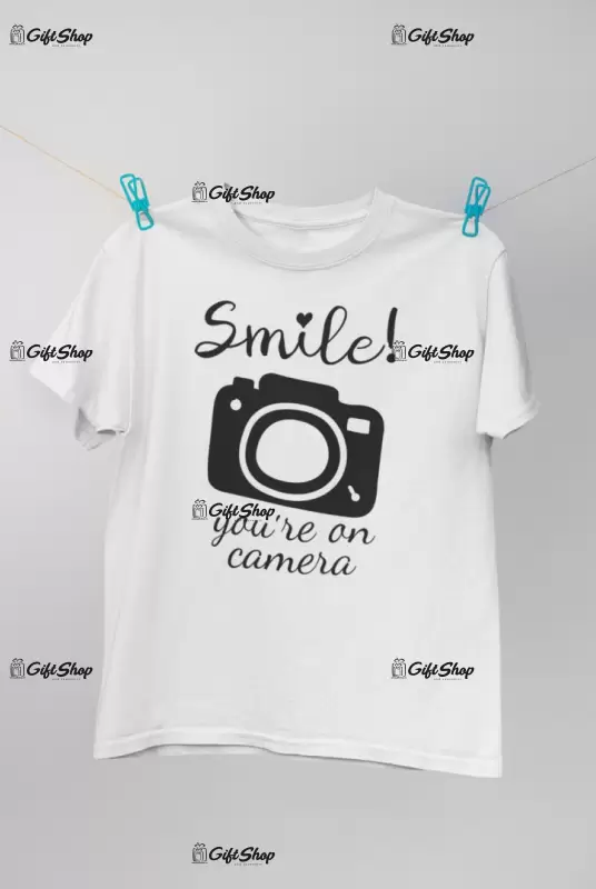 Smile you`re on camera, tricou cu mesaj