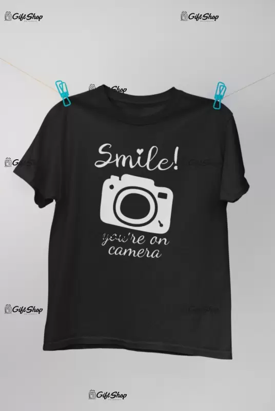Smile you`re on camera, tricou cu mesaj