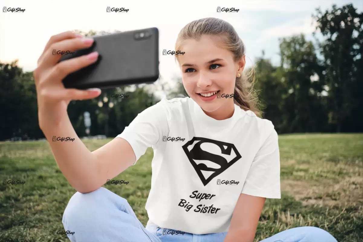 Super big sister, tricou cu mesaj b
