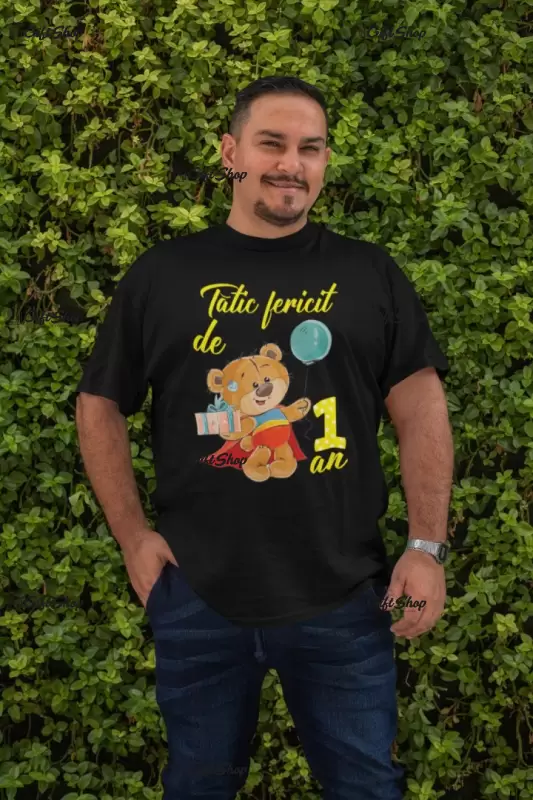 Tatic fericit de 1 an, ( se adauga anul pentru grafica ), tricou cu mesaj
