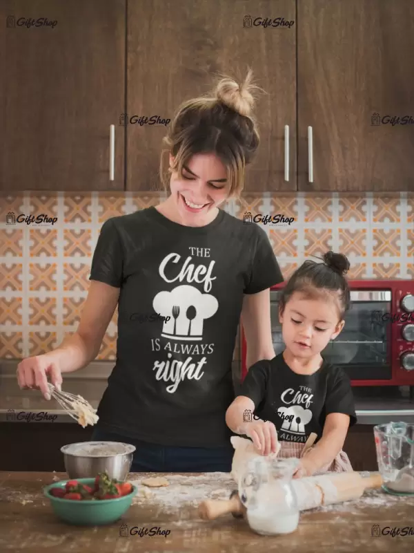 The chef is always right, tricou cu mesaj