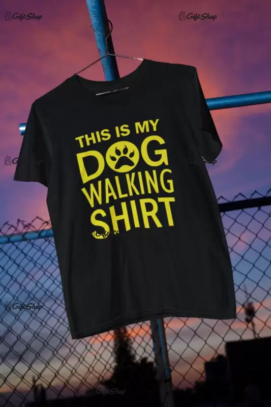 This is my dog walking shirt, tricou cu mesaj