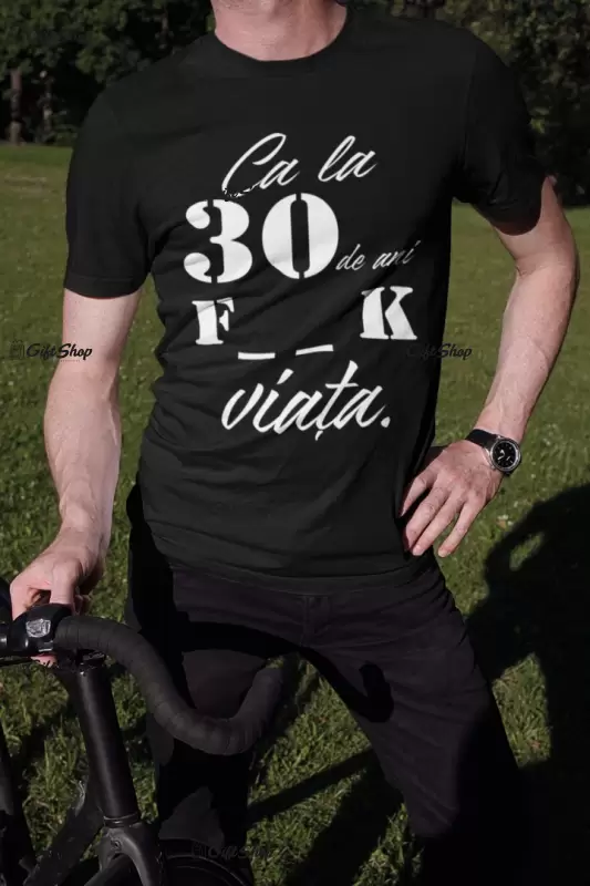 Ca la 30 de ani, ( se adauga anul pentru grafica ), tricou cu mesaj
