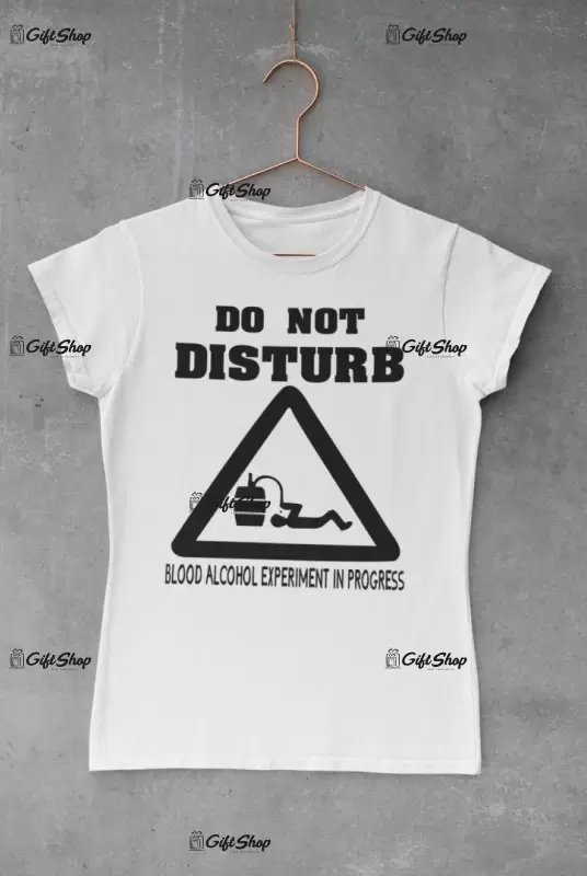 Do not disturb, tricou cu mesaj