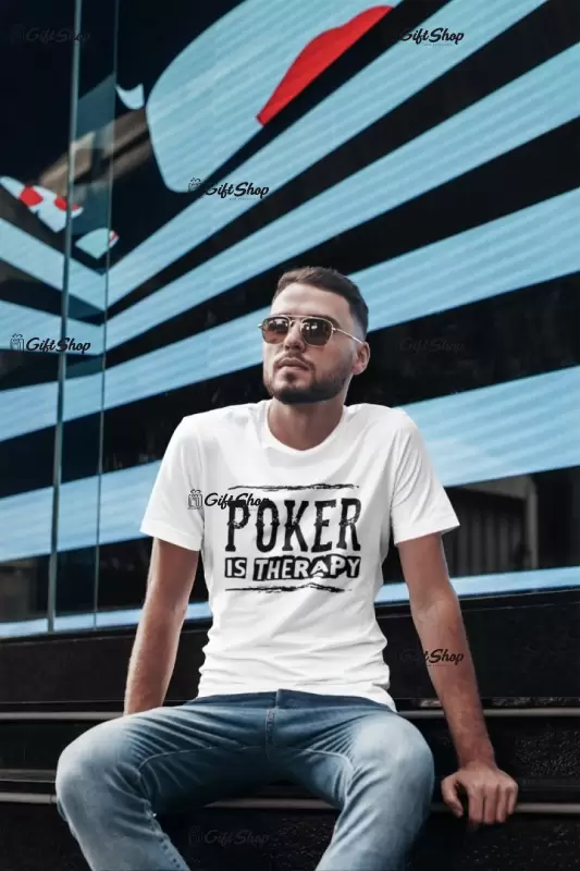 Poker is therapy, tricou cu mesaj
