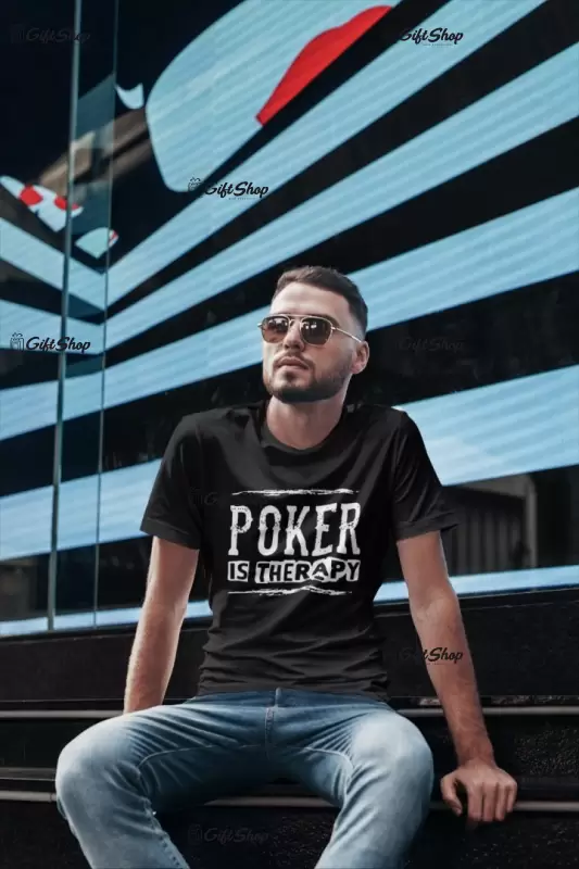 Poker is therapy, tricou cu mesaj