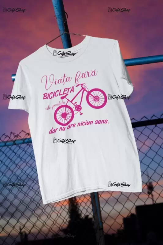 Viata fara bicicleta, tricou cu mesaj