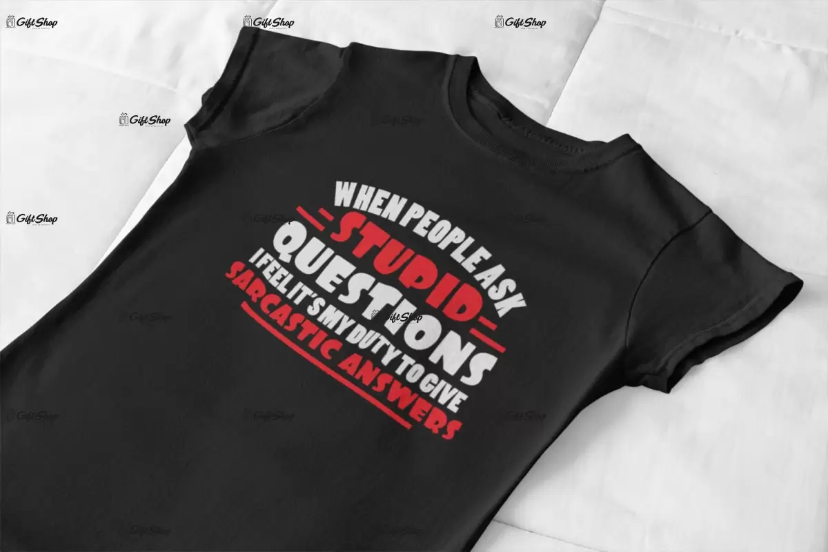 When people ask, tricou cu mesaj
