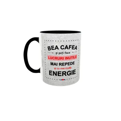 Bea cafea si poti face..., cana ceramica, 330ml, model 1