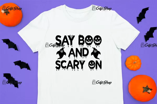 Say boo and scary on, tricou cu mesaj
