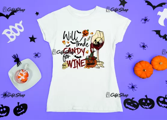 Will trade candy for wine, tricou cu mesaj