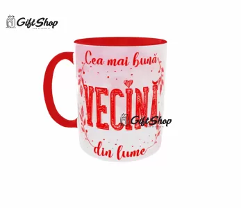 Pentru cea mai buna vecina din lume, cana ceramica, 330ml, cgs1135b