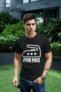 Iron man, tricou cu mesaj