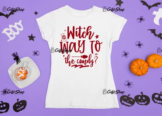 Witch way to the candy, tricou cu mesaj