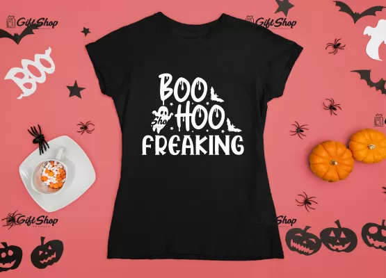 BOO HOO FREAKING - Tricou Personalizat