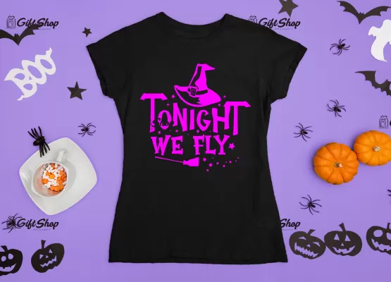 Tonight we fly, tricou cu mesaj