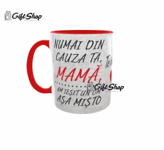 Numai din cauza..., cana ceramica, 330ml, cgs1222