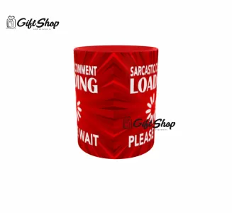 Sarcastic comment loading, cana ceramica, 330ml, cana ceramica cod produs: cgs1312a