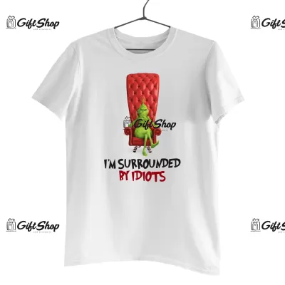I`M SURROUNDED BY IDIOTS  -   Tricou Personalizat