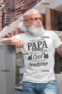They Call Me Papa.. - Tricou Personalizat