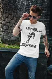 I support single mom - tricou personalizat