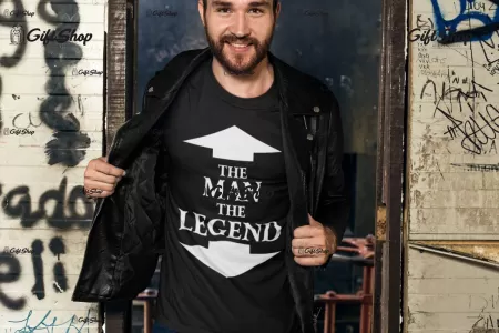 The man the legend, tricou cu mesaj