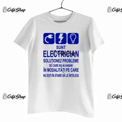 Sunt electrician solutionez probleme , tricou cu mesaj