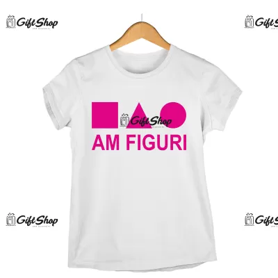 AM FIGURI - Tricou Personalizat
