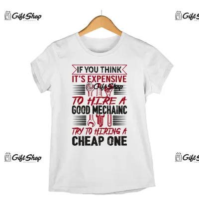IF YOU THINK IT`S EXPENSIVE TO HIRE... - Tricou Personalizat