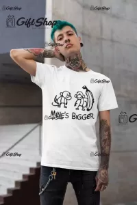 Mine`s bigger, tricou cu mesaj