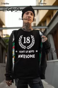 18 years of being awesome - tricou personalizat b - se poate schimba anul