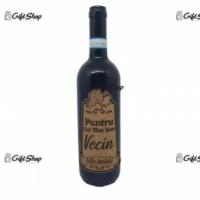 Pentru cel mai bun vecin, editie limitata, vin rosu cabernet sauvignon, demisec, 750ml, 13.5% alcool
