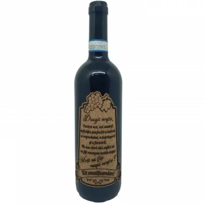 Dragi nostri vreti sa fiti nasii nostri, eticheta pluta cu mesaj