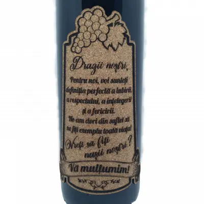 Dragi nostri vreti sa fiti nasii nostri, eticheta pluta cu mesaj