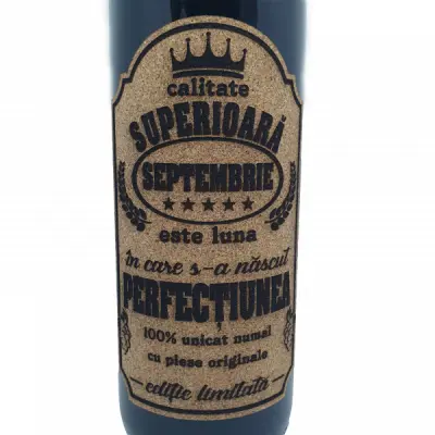 Septembrie este luna in care s-a nascut perfectiunea, eticheta pluta cu mesaj