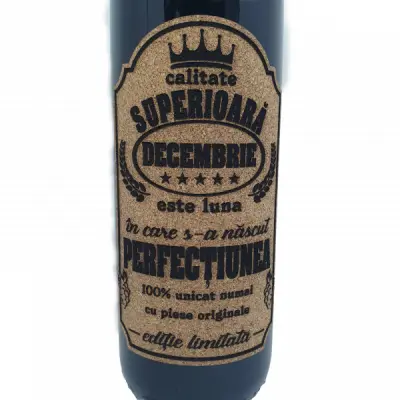 Decembrie este luna in care s-a nascut perfectiunea, eticheta pluta cu mesaj