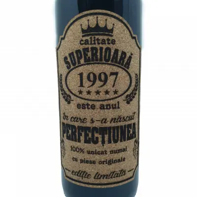 1997 este anul in care s-a nascut perfectiunea, eticheta pluta cu mesaj