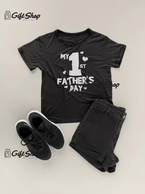 My 1 st father`s day  - Tricou Personalizat 1