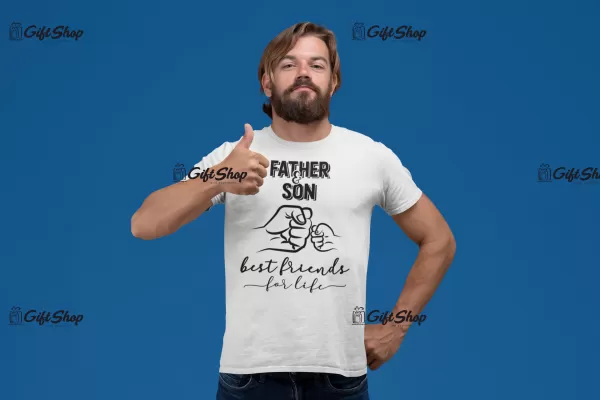FATHER & SON BEST FRIENDS FOR LIFE  - Tricou Personalizat 1B